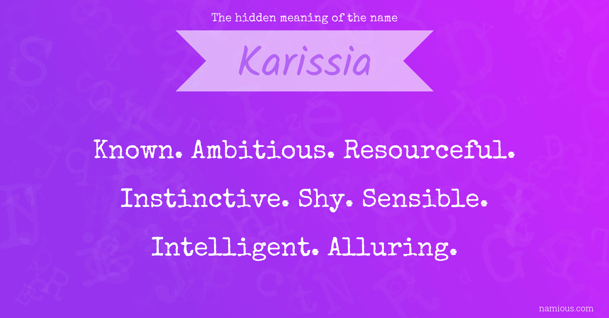 The hidden meaning of the name Karissia