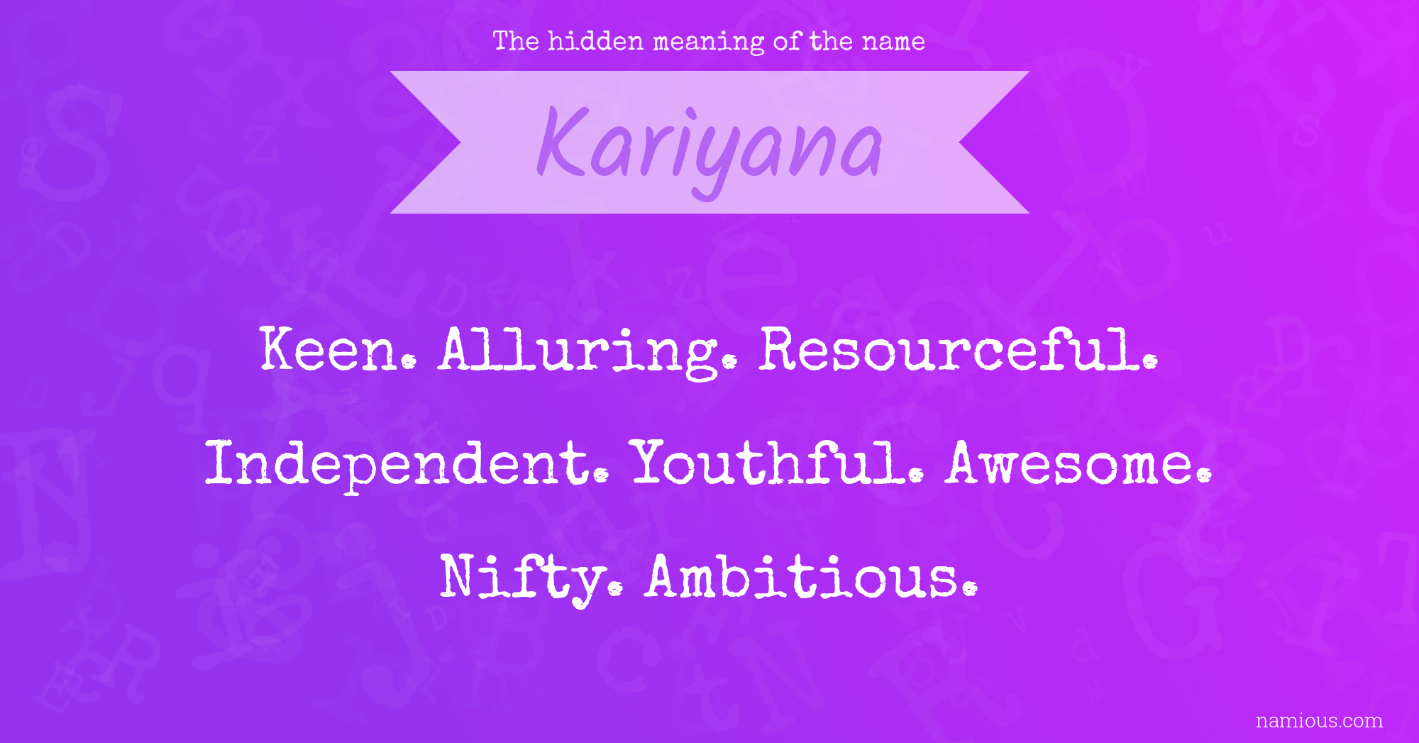 The hidden meaning of the name Kariyana