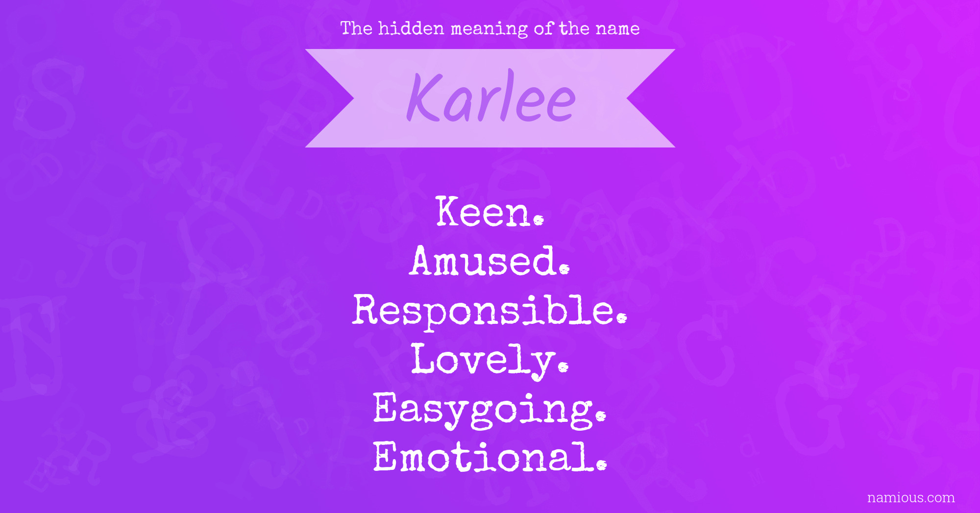 The hidden meaning of the name Karlee