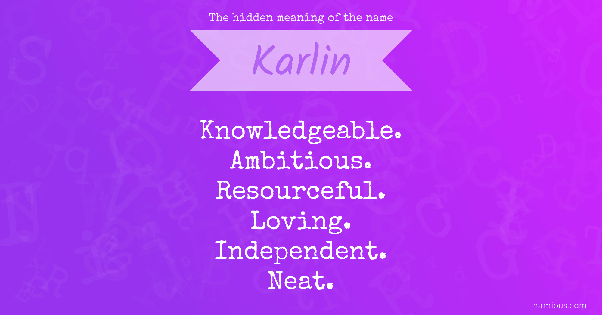 The hidden meaning of the name Karlin