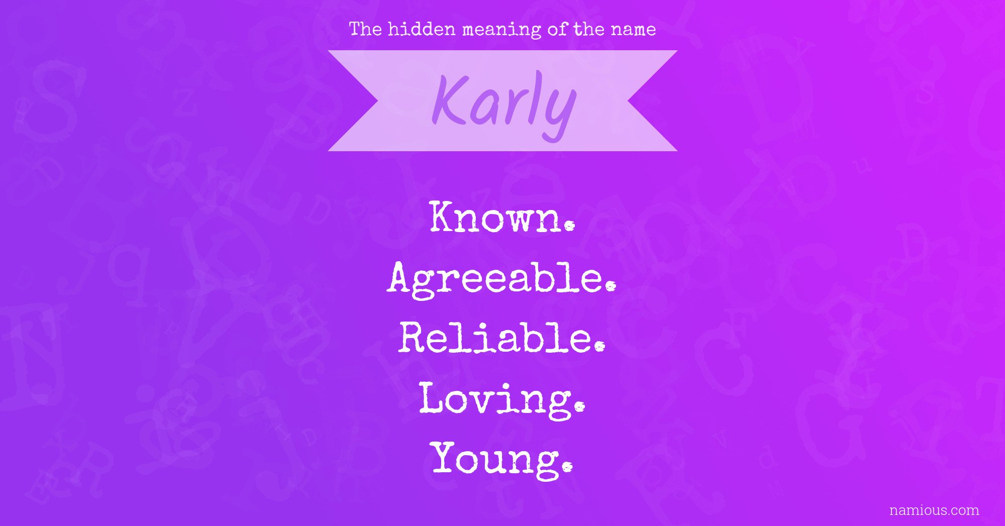 The hidden meaning of the name Karly