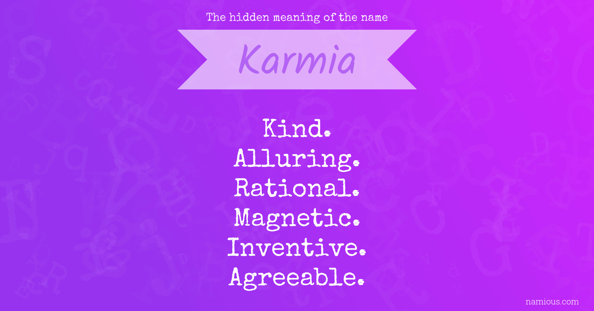 The hidden meaning of the name Karmia