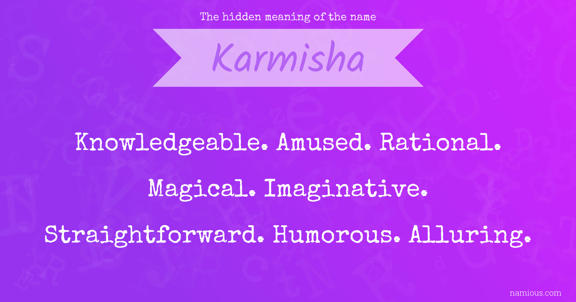 The hidden meaning of the name Karmisha