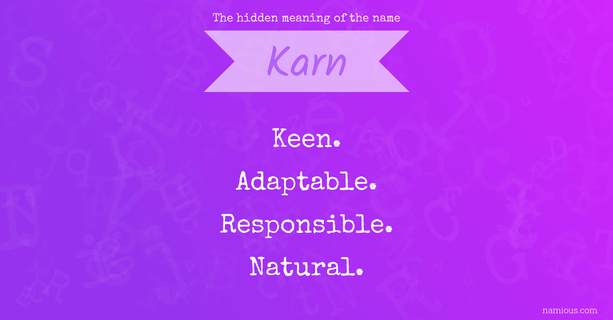 The hidden meaning of the name Karn