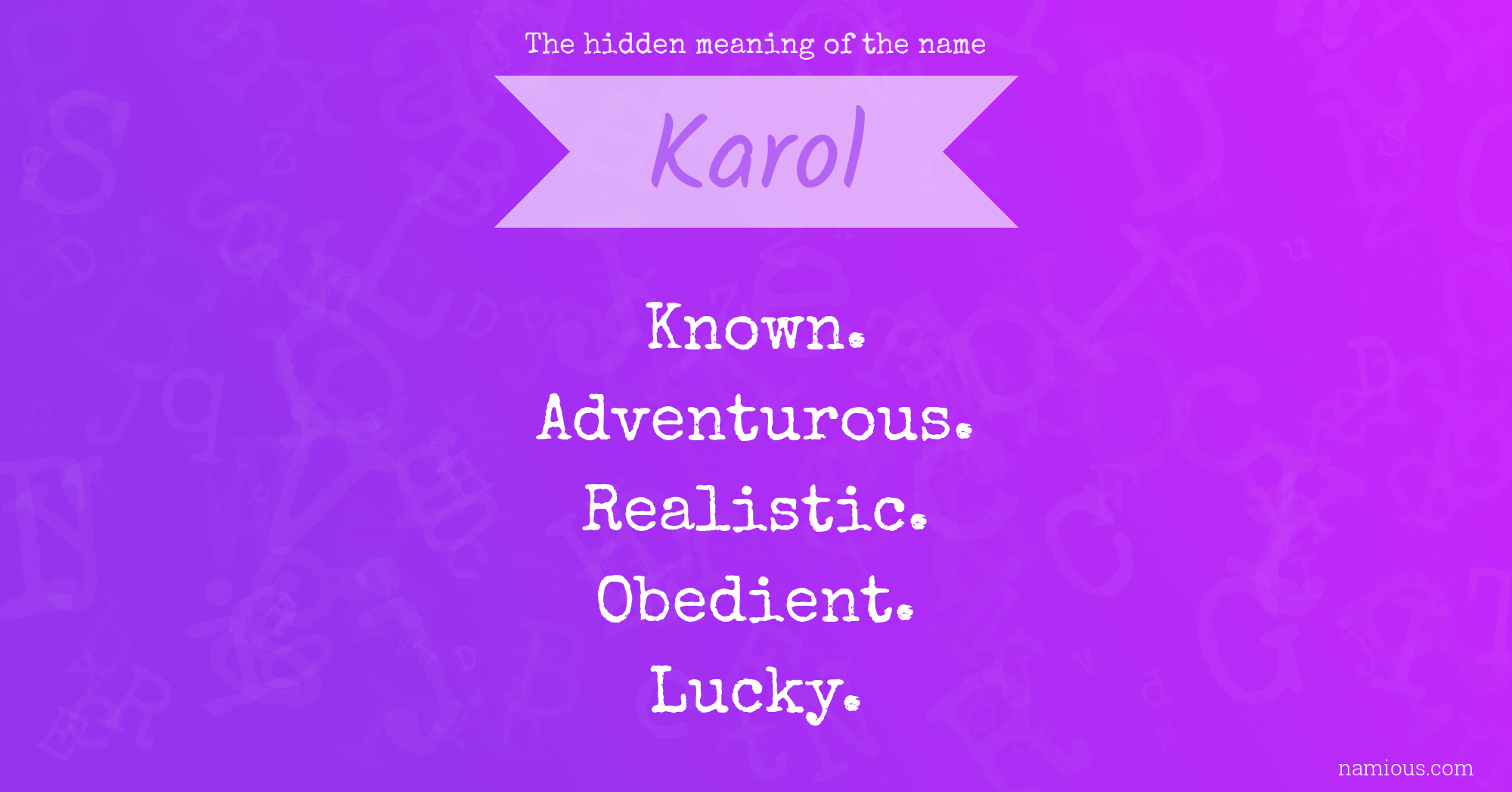 The hidden meaning of the name Karol