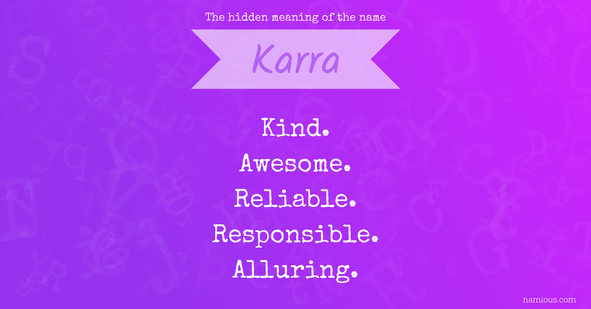 The hidden meaning of the name Karra