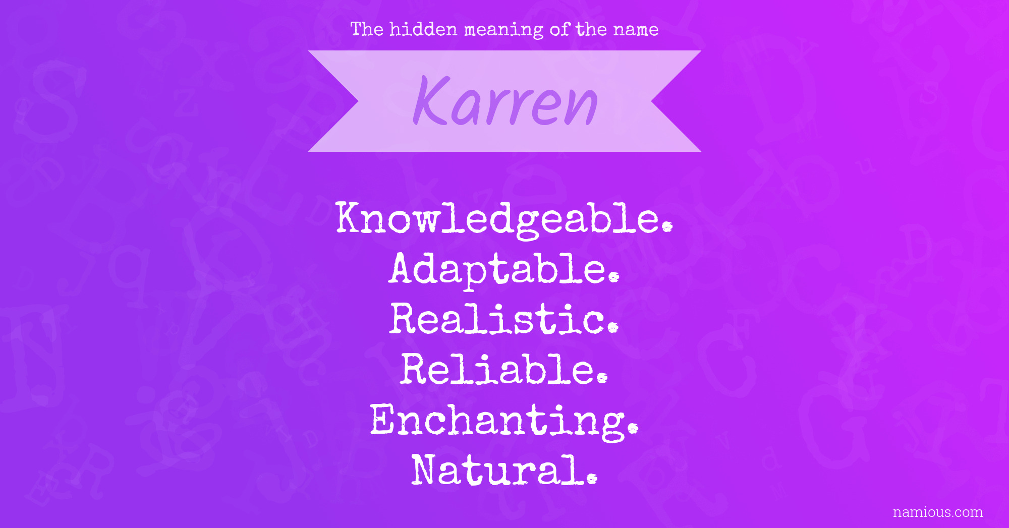 The hidden meaning of the name Karren