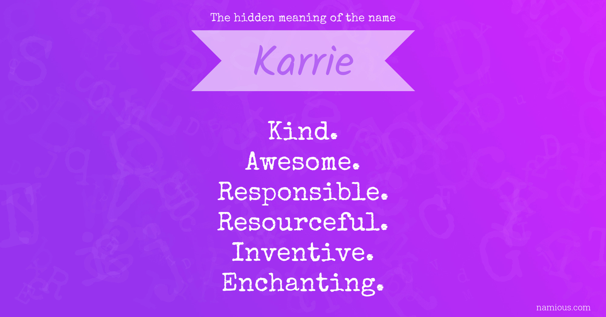 The hidden meaning of the name Karrie