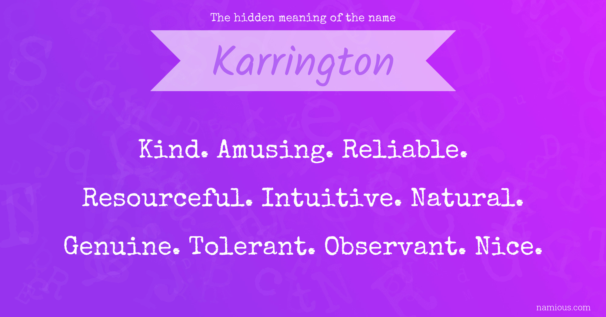 The hidden meaning of the name Karrington