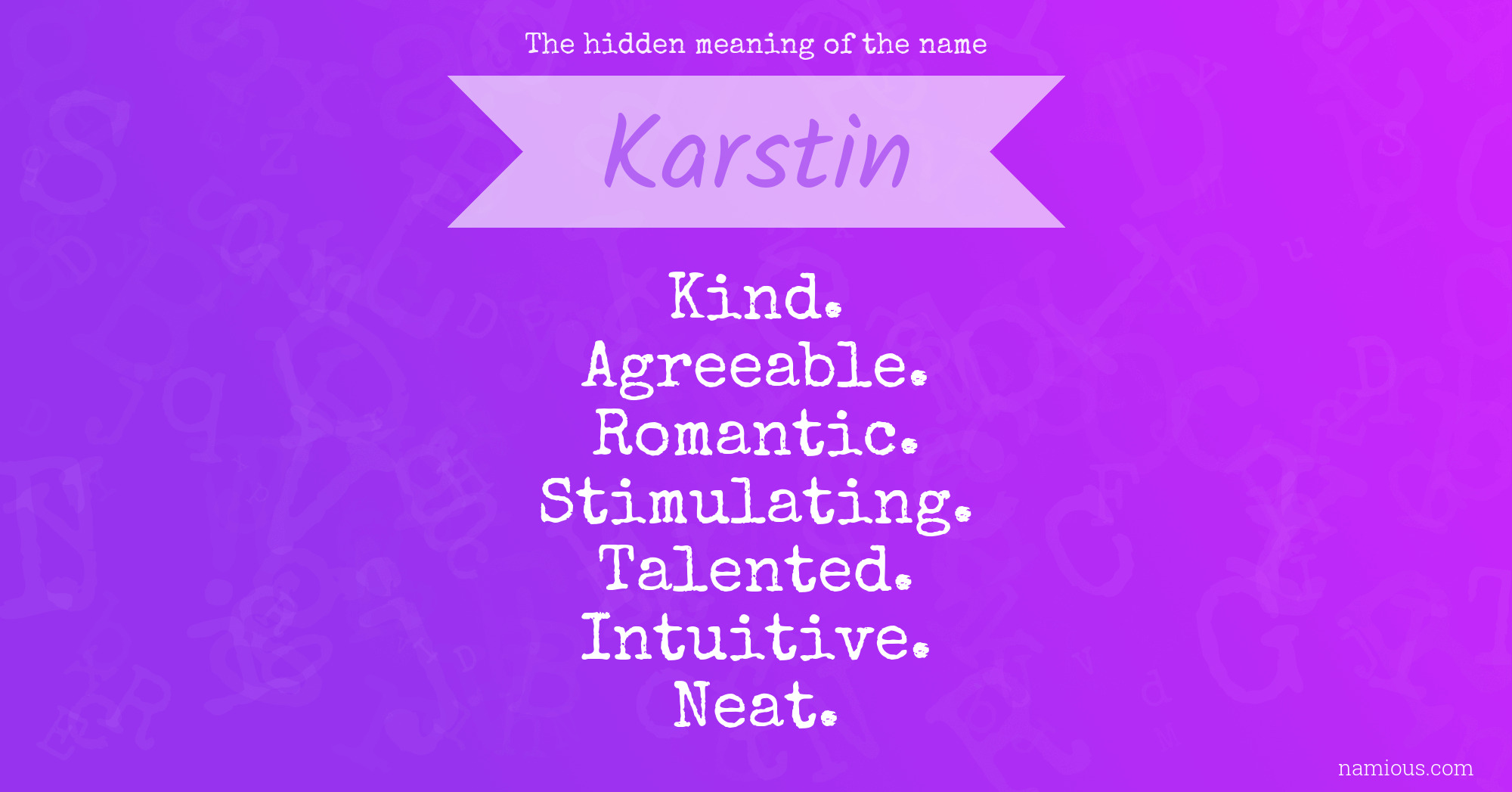 The hidden meaning of the name Karstin