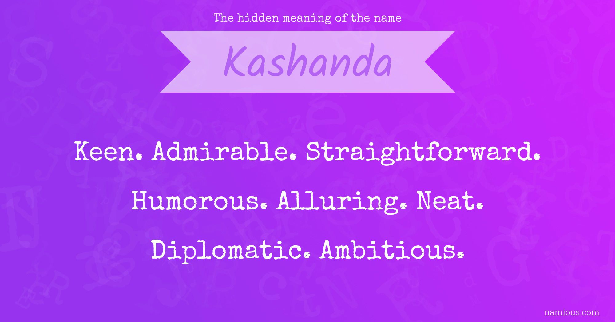 The hidden meaning of the name Kashanda