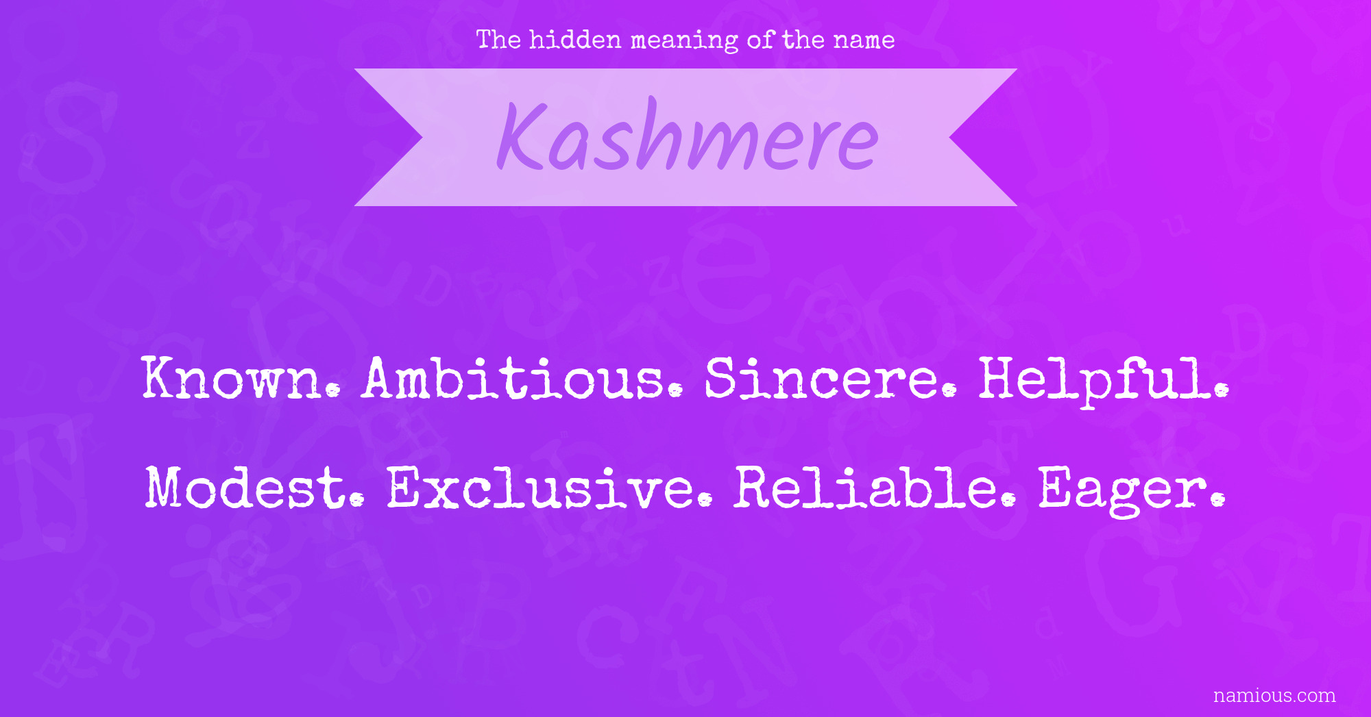 The hidden meaning of the name Kashmere