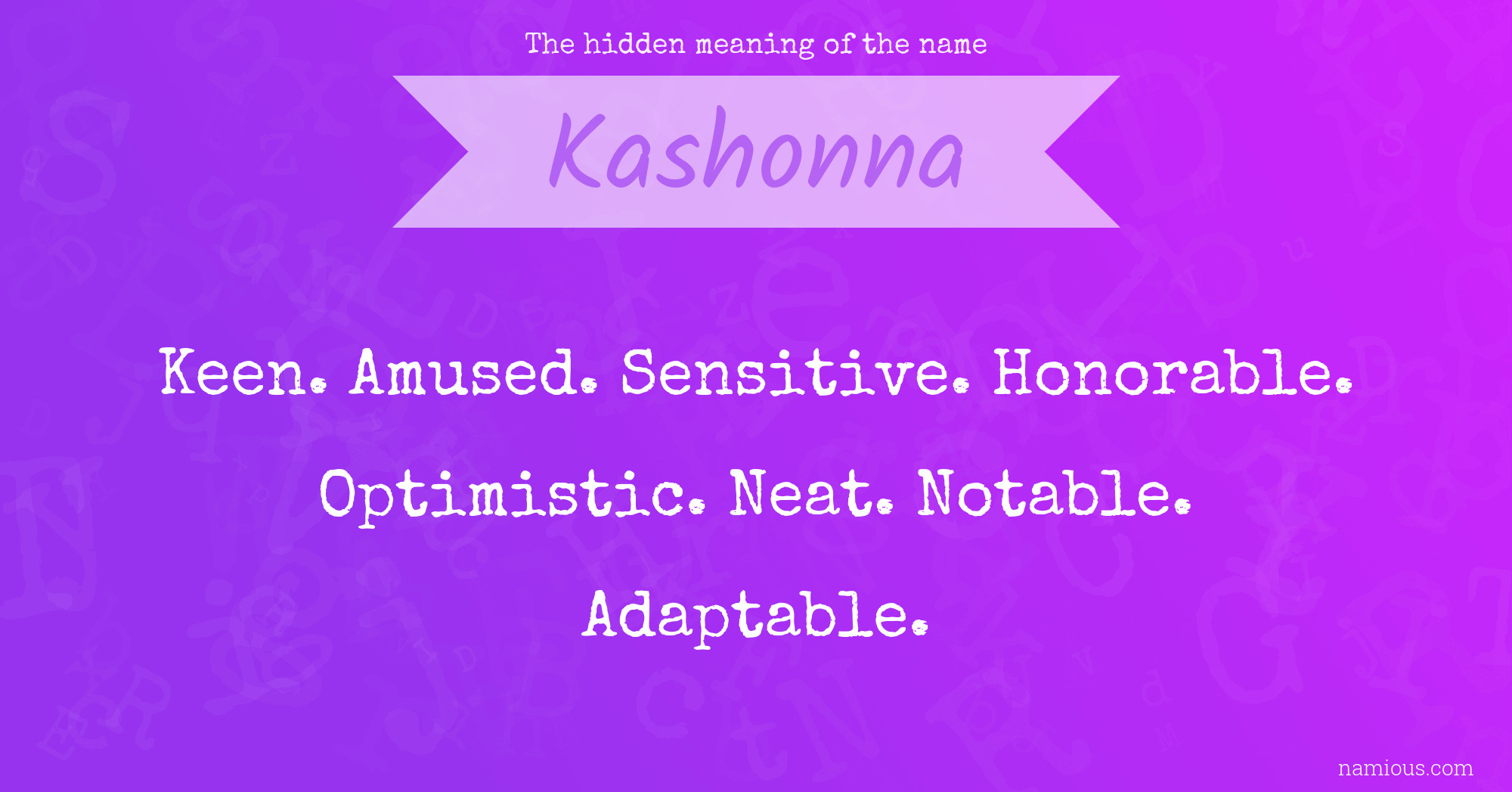 The hidden meaning of the name Kashonna