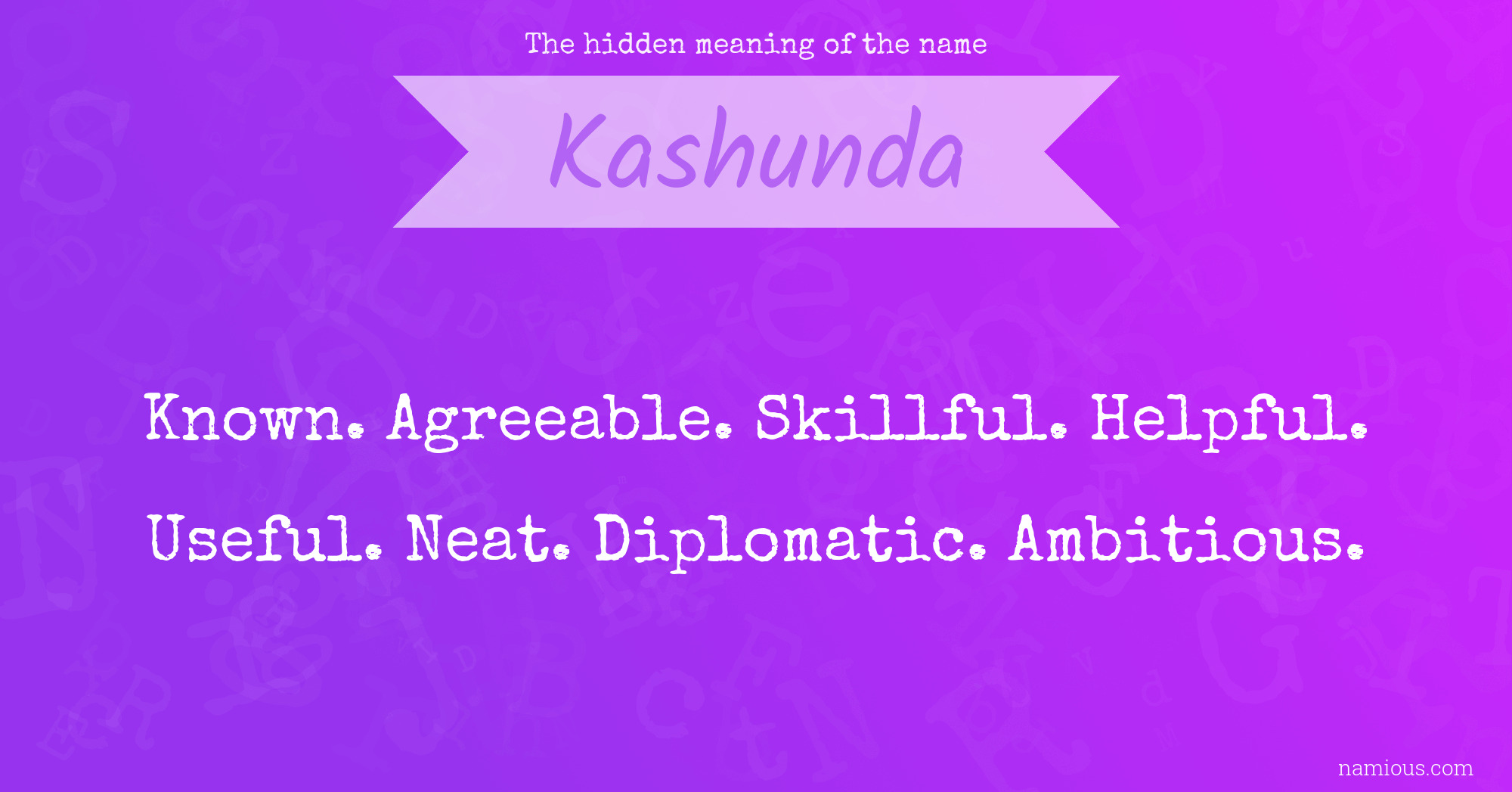 The hidden meaning of the name Kashunda