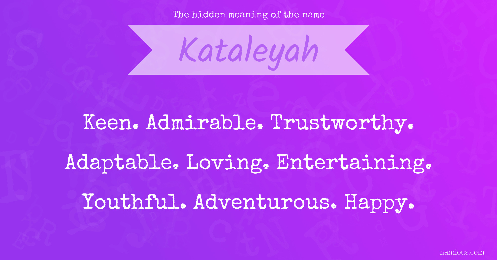 The hidden meaning of the name Kataleyah