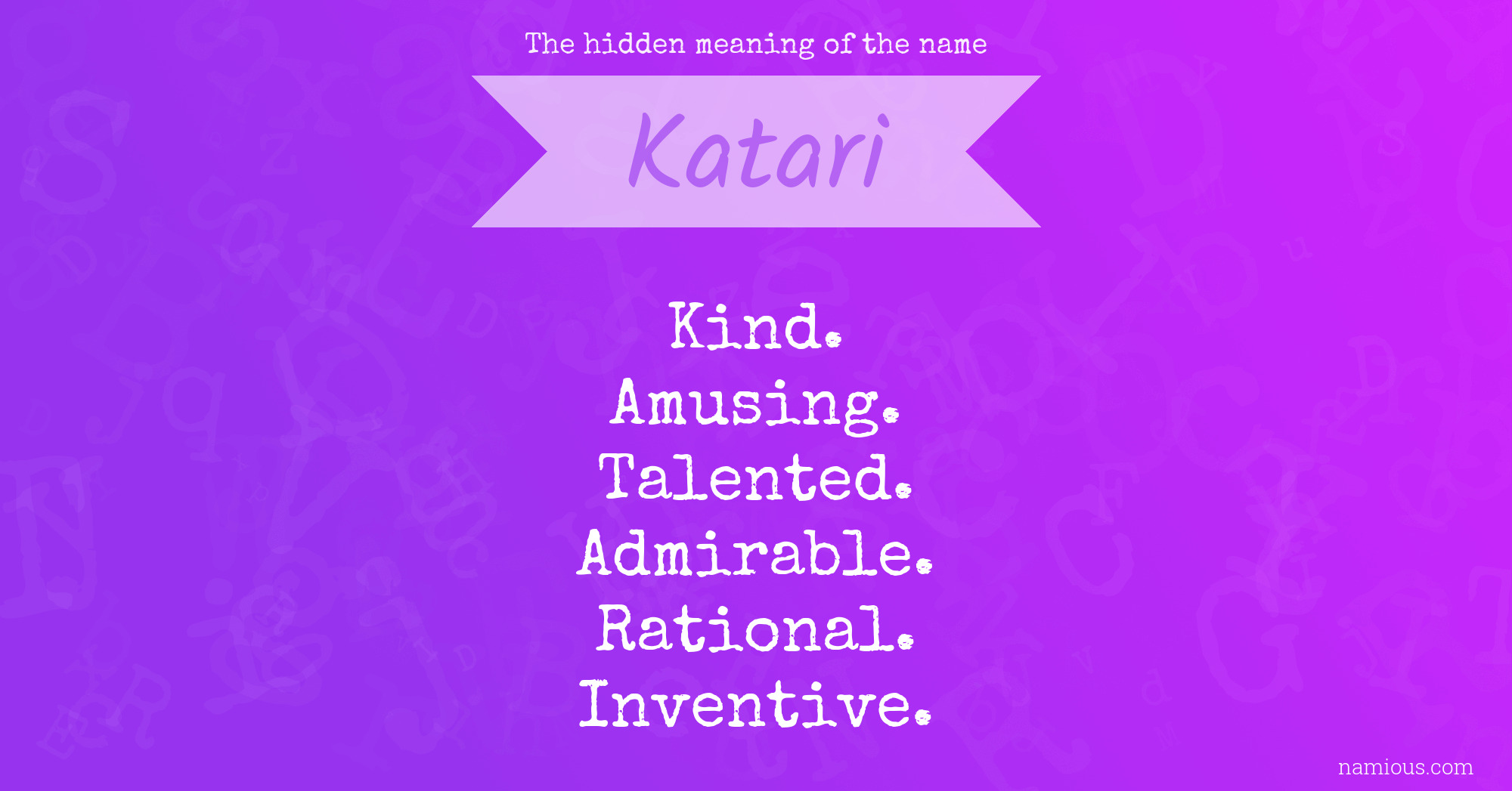 The hidden meaning of the name Katari