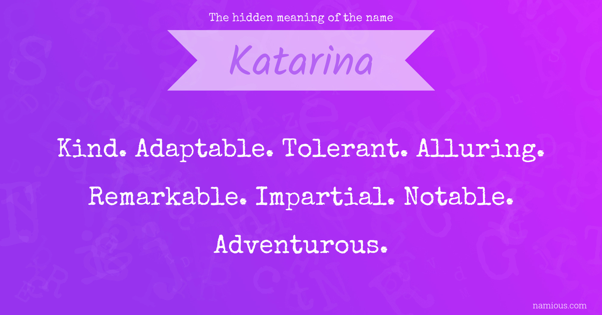 The hidden meaning of the name Katarina