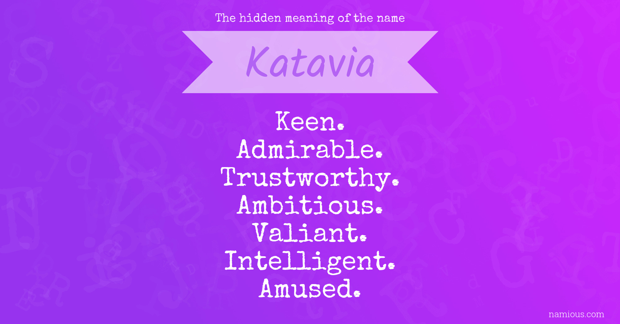 The hidden meaning of the name Katavia