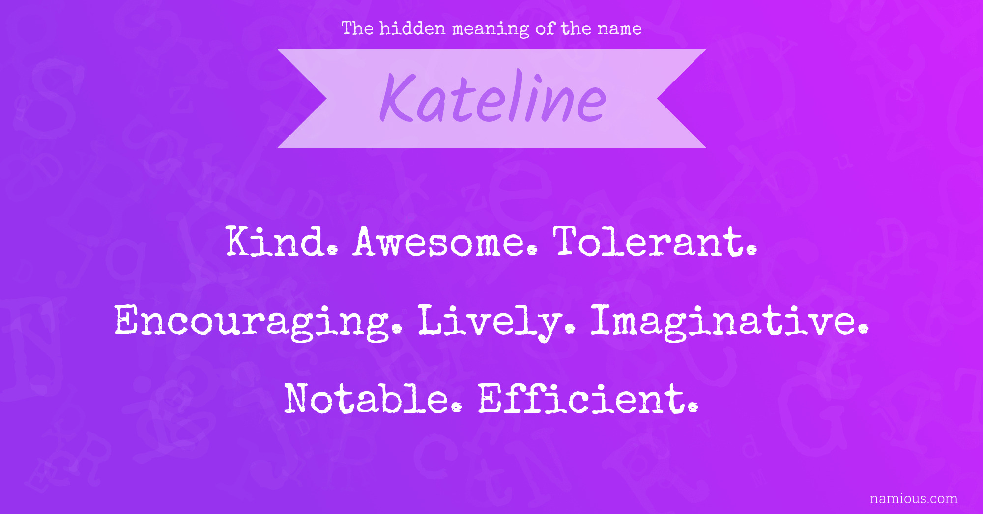 The hidden meaning of the name Kateline