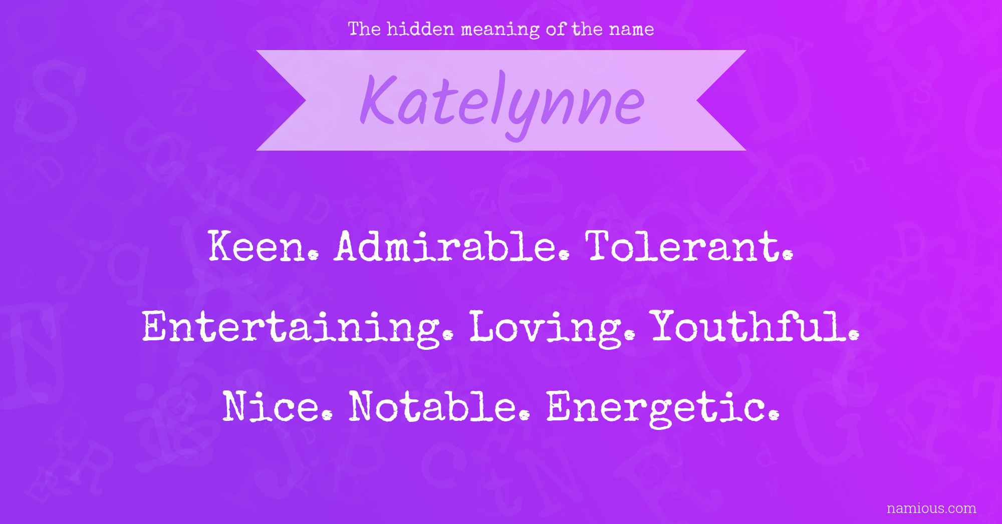 The hidden meaning of the name Katelynne