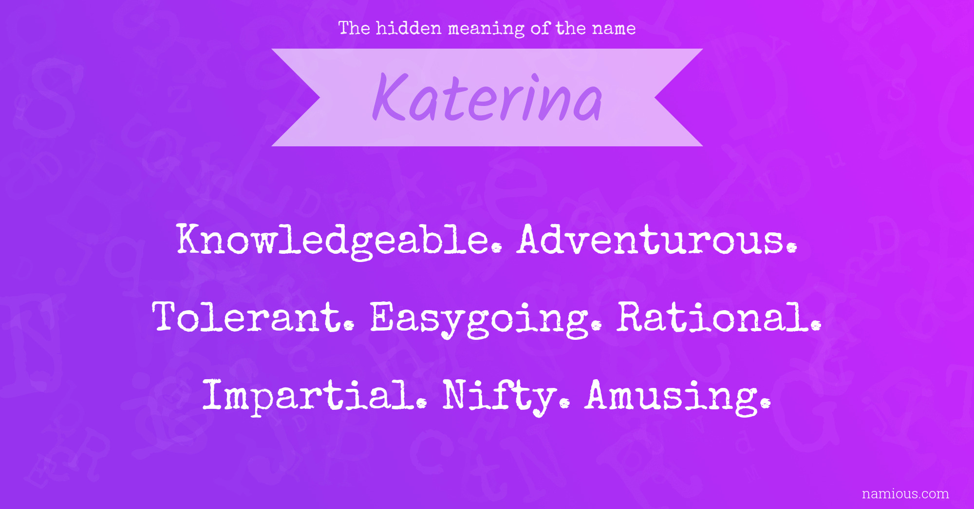 The hidden meaning of the name Katerina