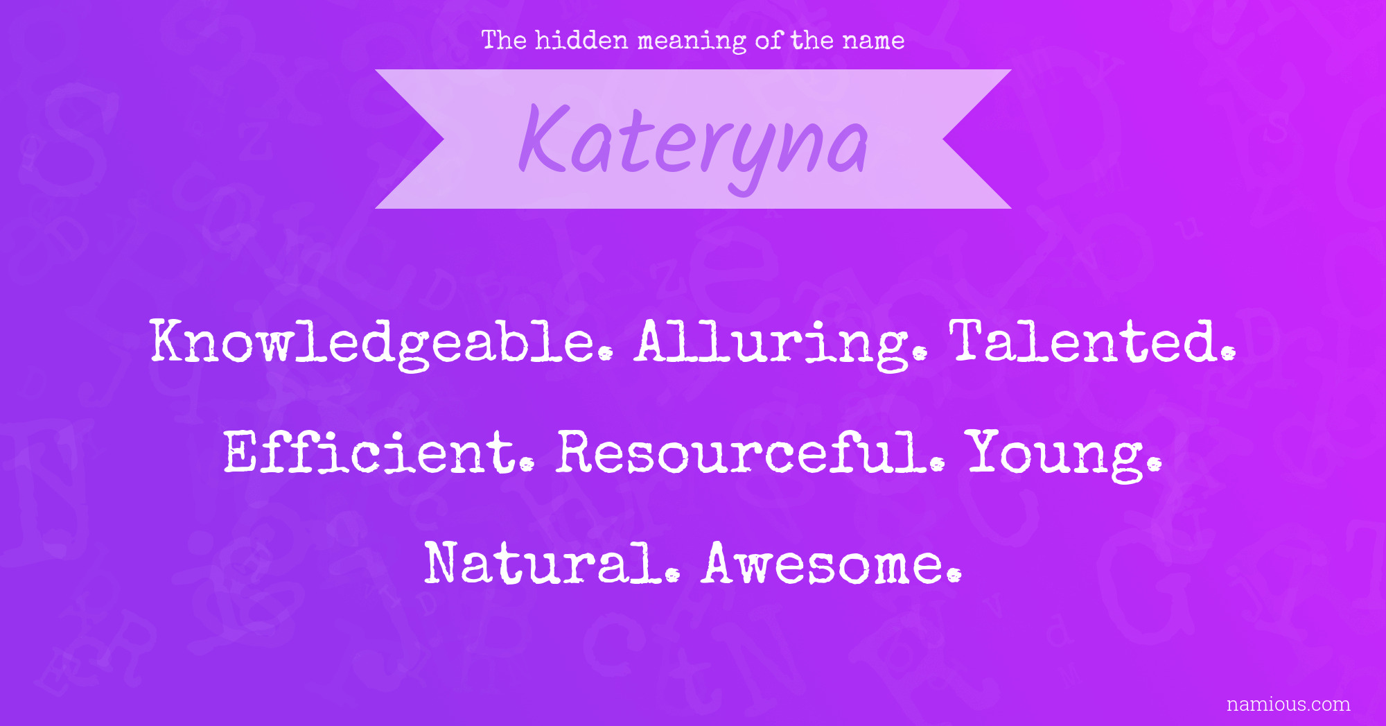 The hidden meaning of the name Kateryna