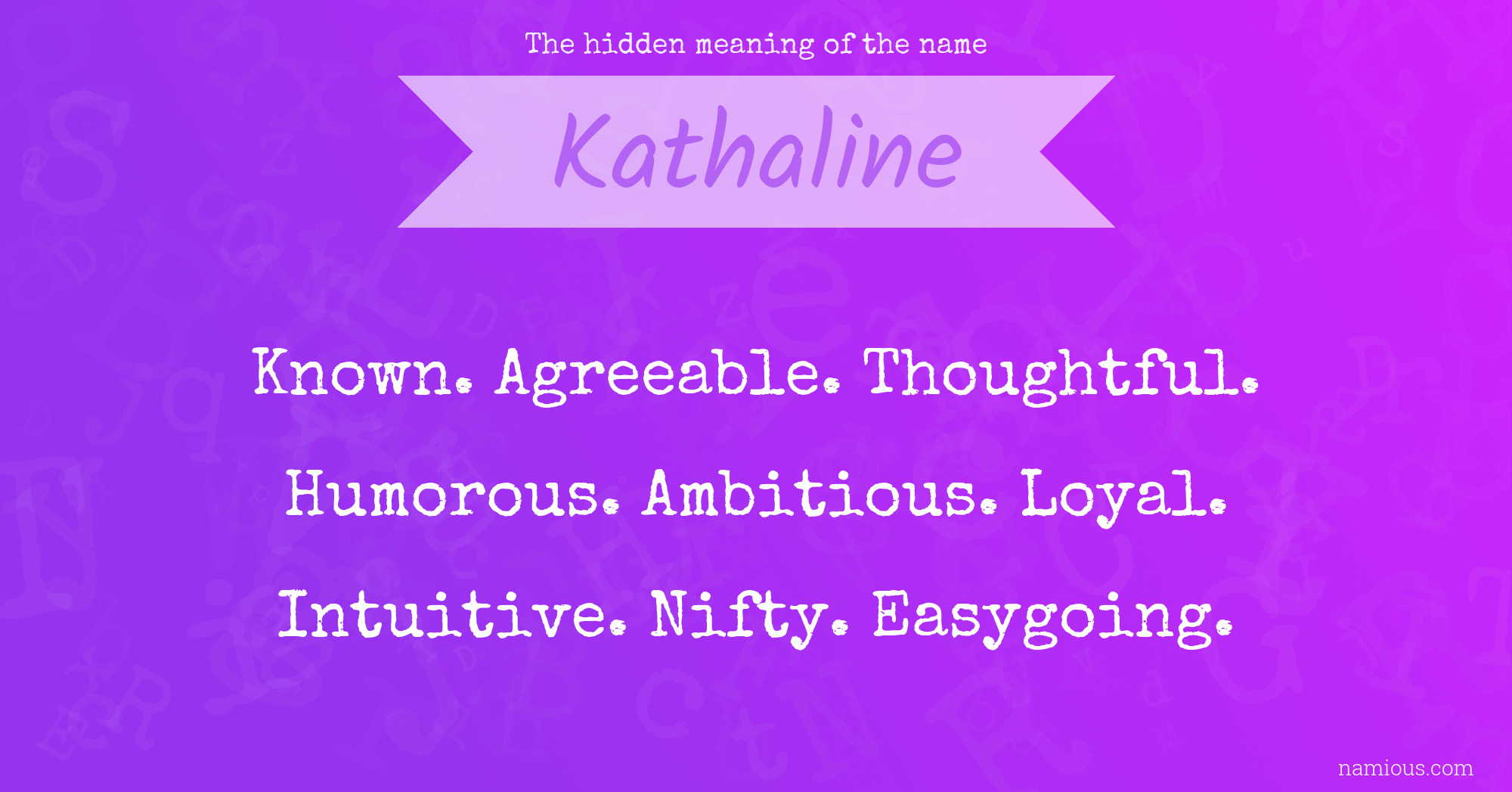 The hidden meaning of the name Kathaline