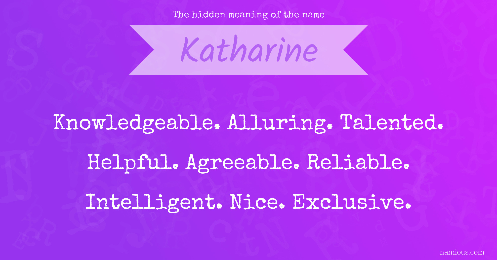 The hidden meaning of the name Katharine