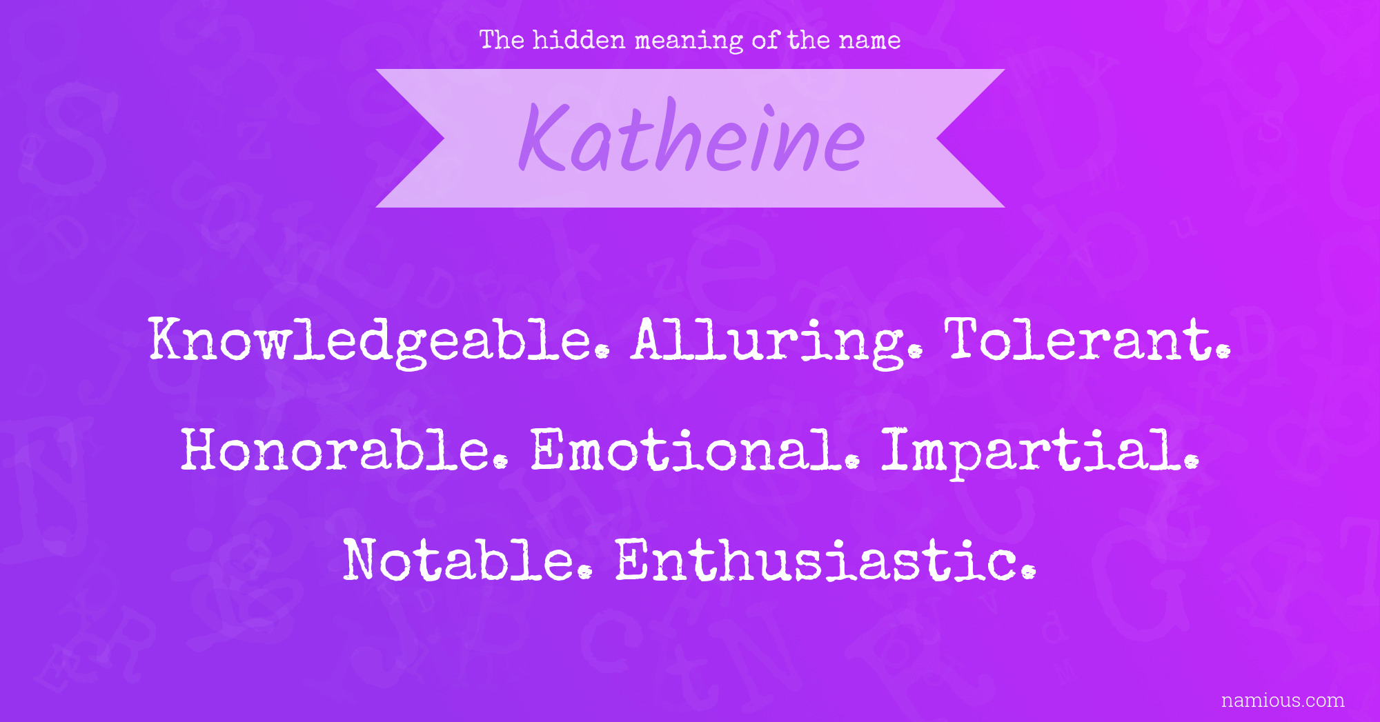 The hidden meaning of the name Katheine