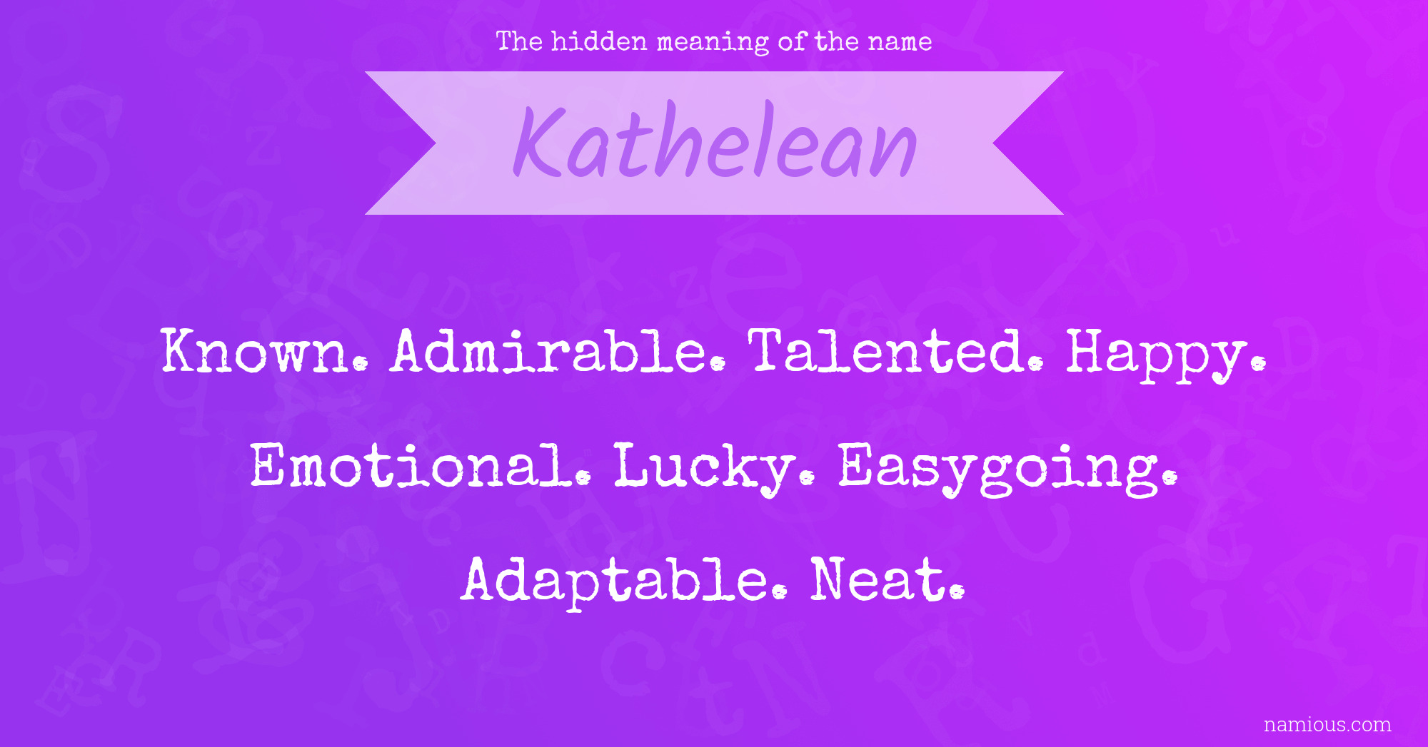 The hidden meaning of the name Kathelean