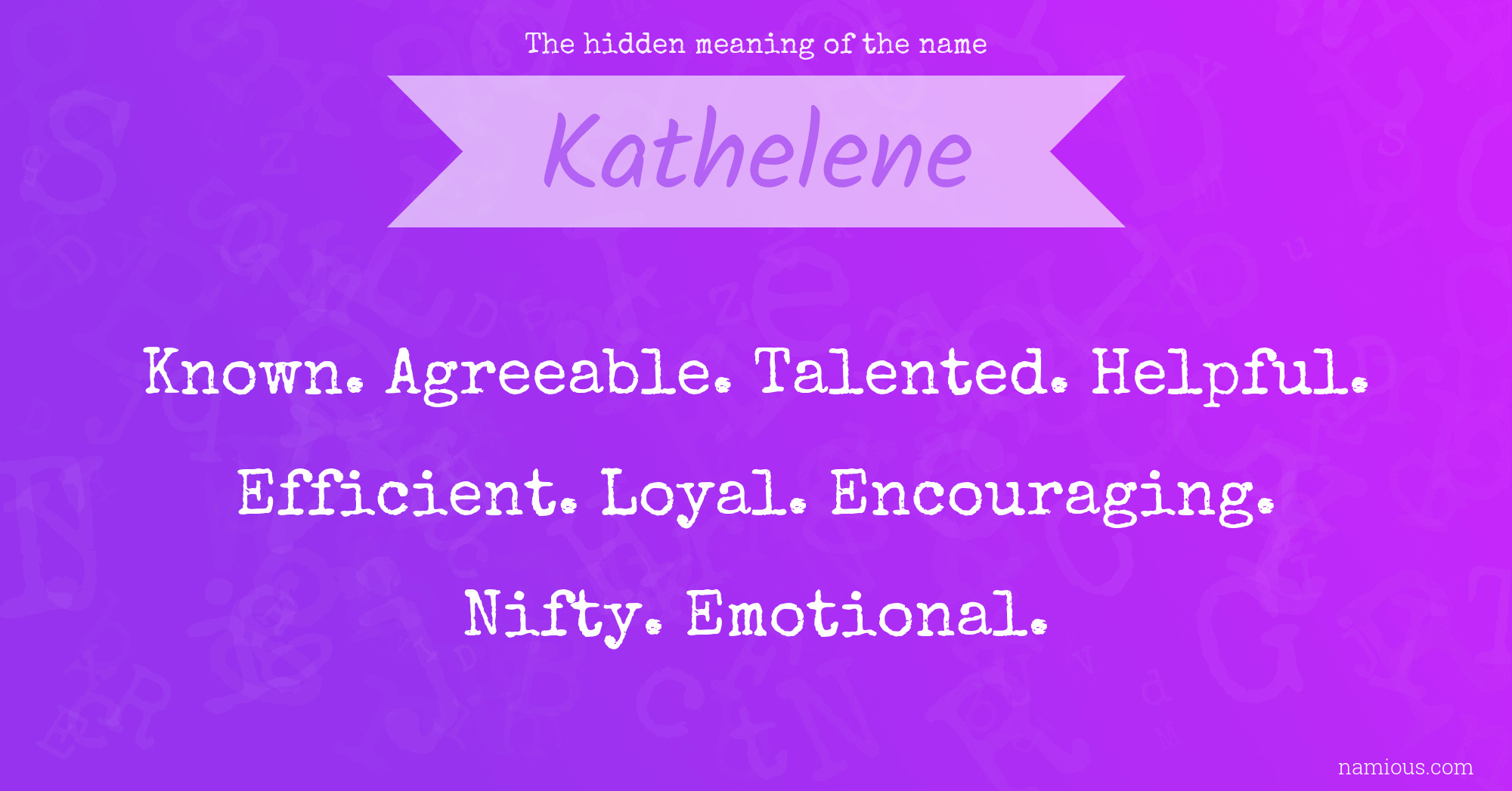 The hidden meaning of the name Kathelene