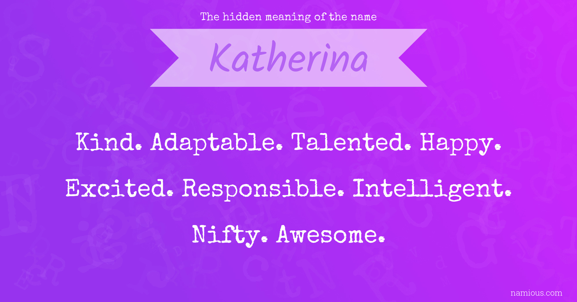 The hidden meaning of the name Katherina