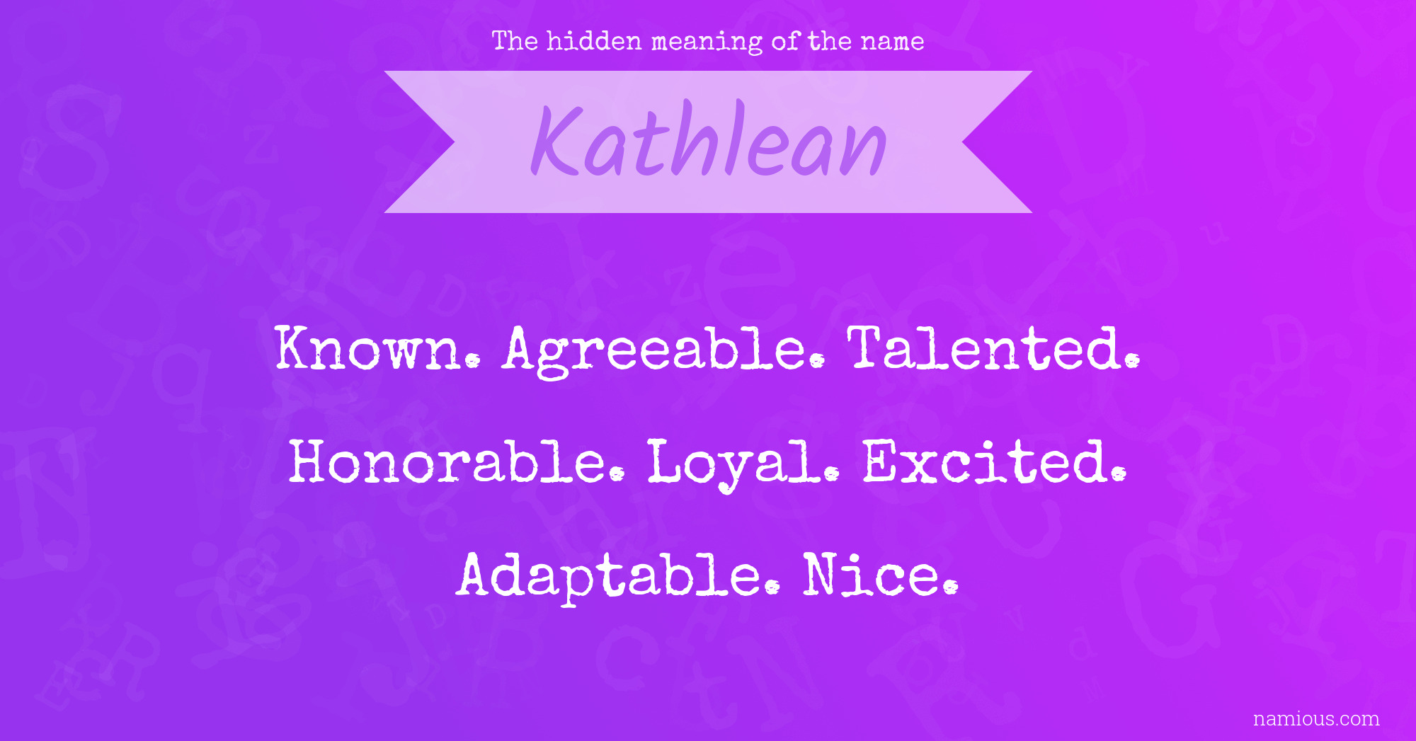 The hidden meaning of the name Kathlean