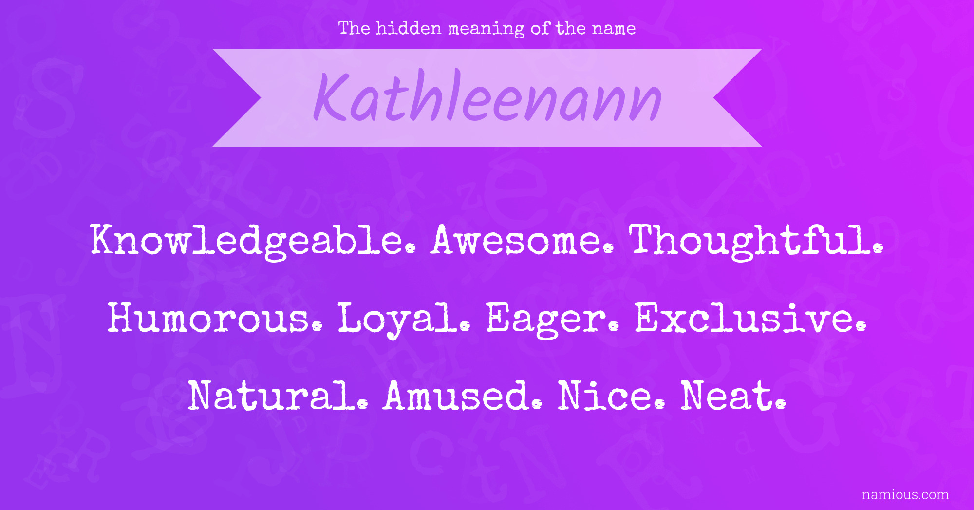 The hidden meaning of the name Kathleenann