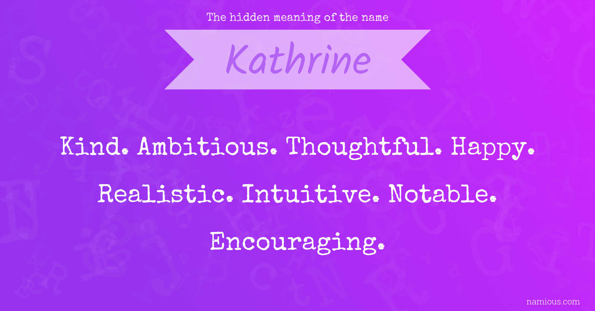 The hidden meaning of the name Kathrine