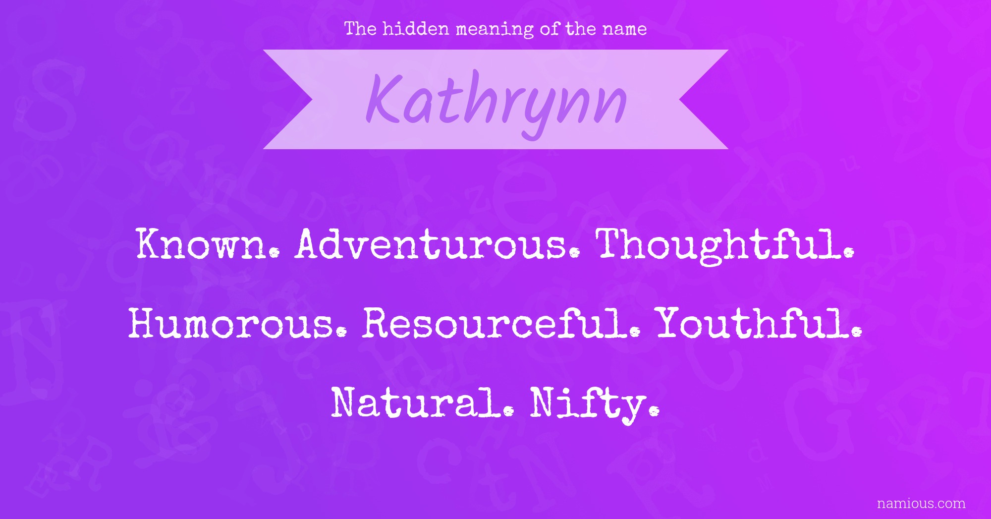 The hidden meaning of the name Kathrynn