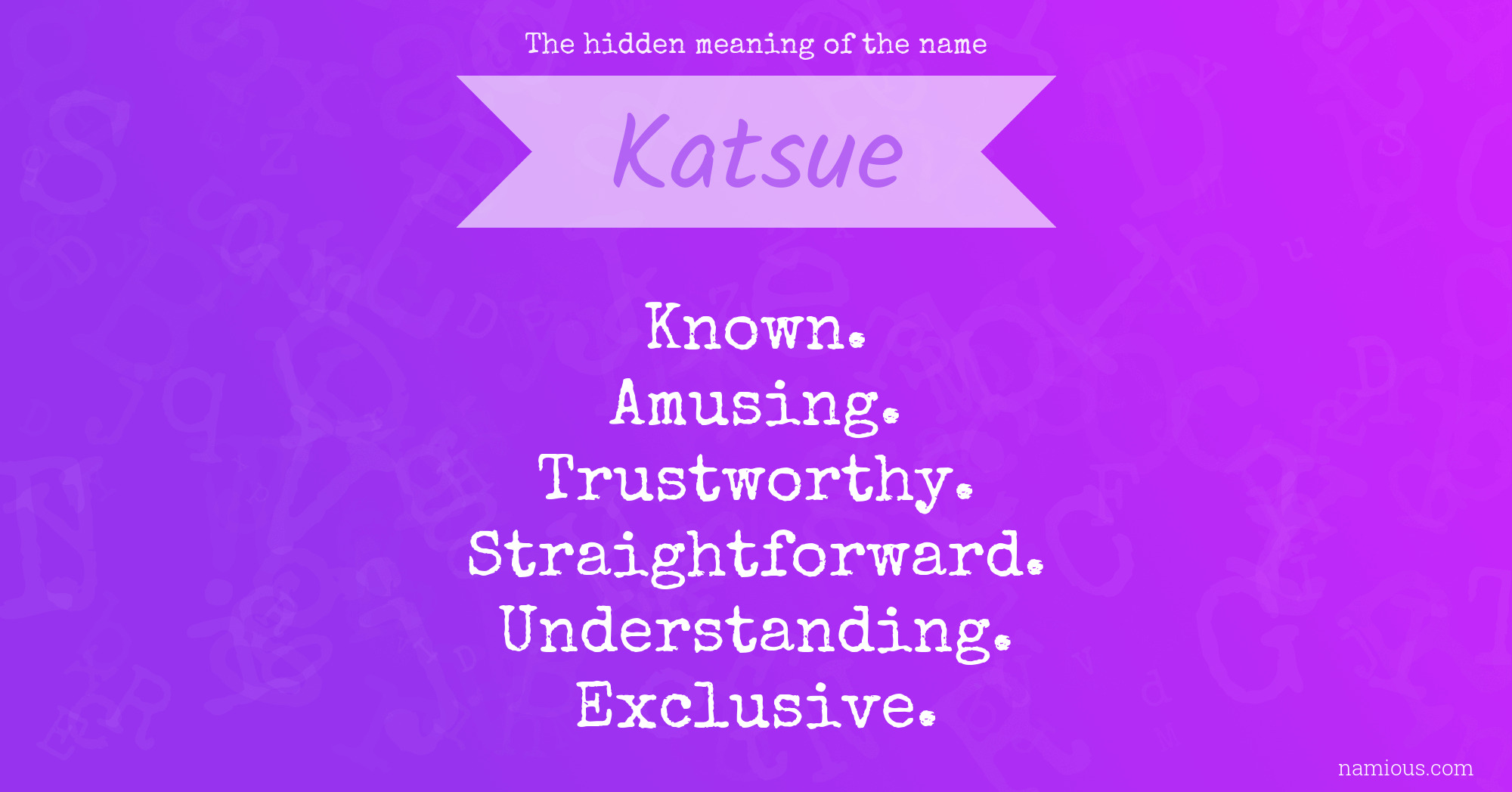 The hidden meaning of the name Katsue