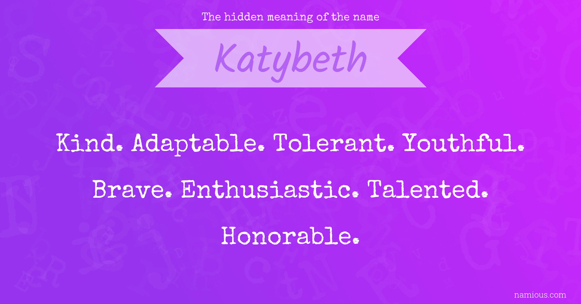 The hidden meaning of the name Katybeth