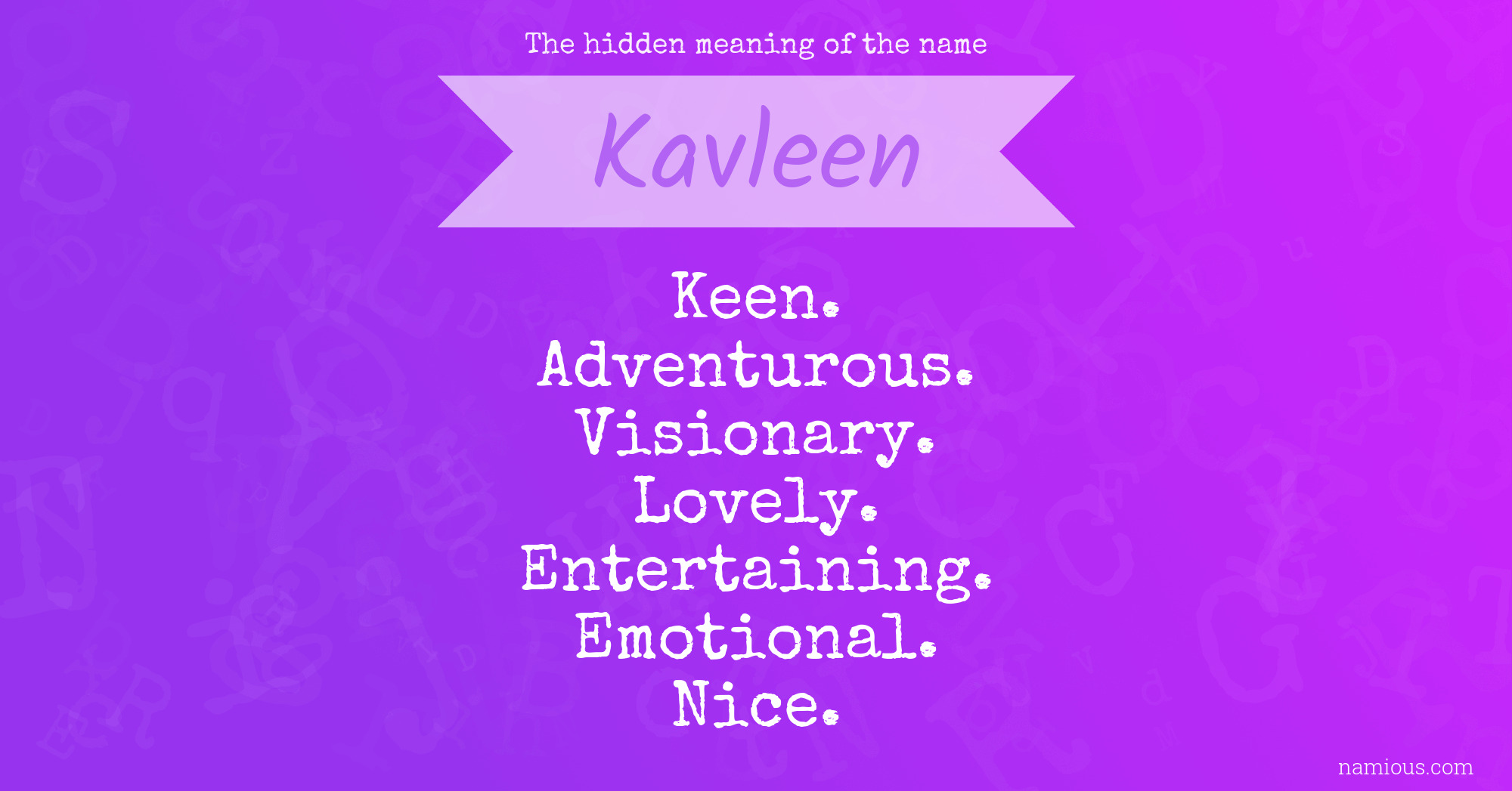 The hidden meaning of the name Kavleen