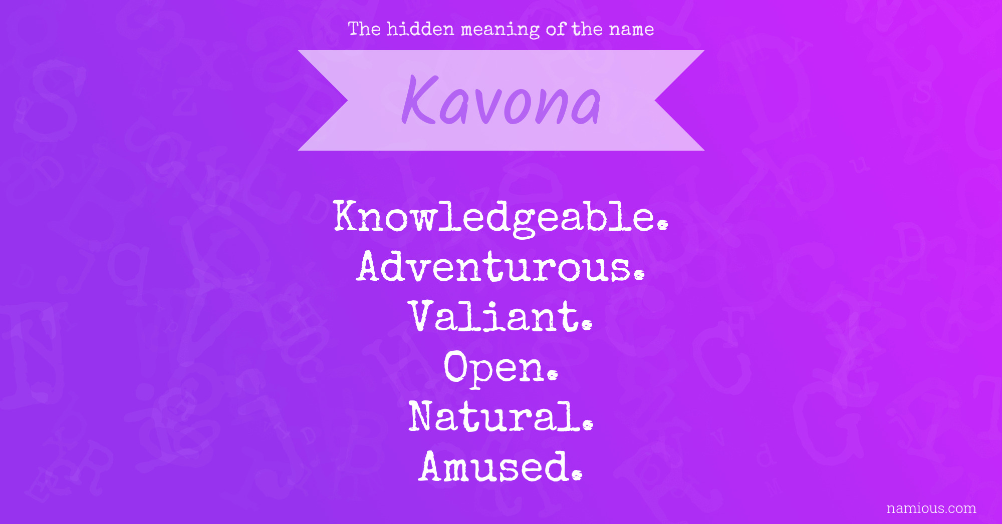 The hidden meaning of the name Kavona