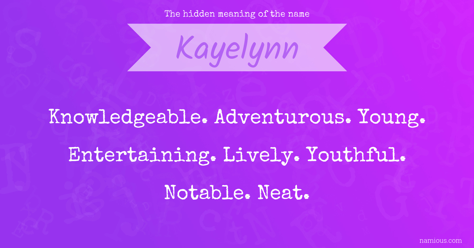 The hidden meaning of the name Kayelynn