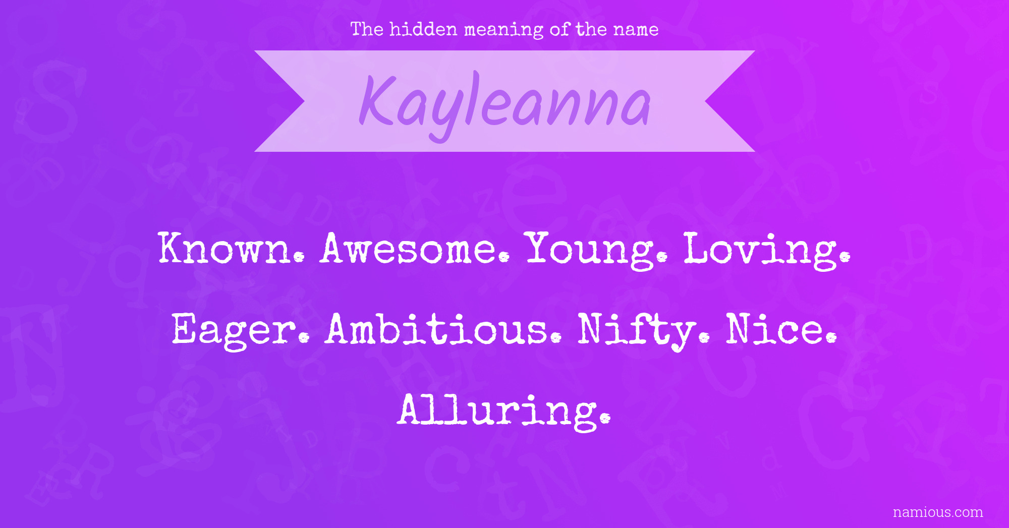 The hidden meaning of the name Kayleanna