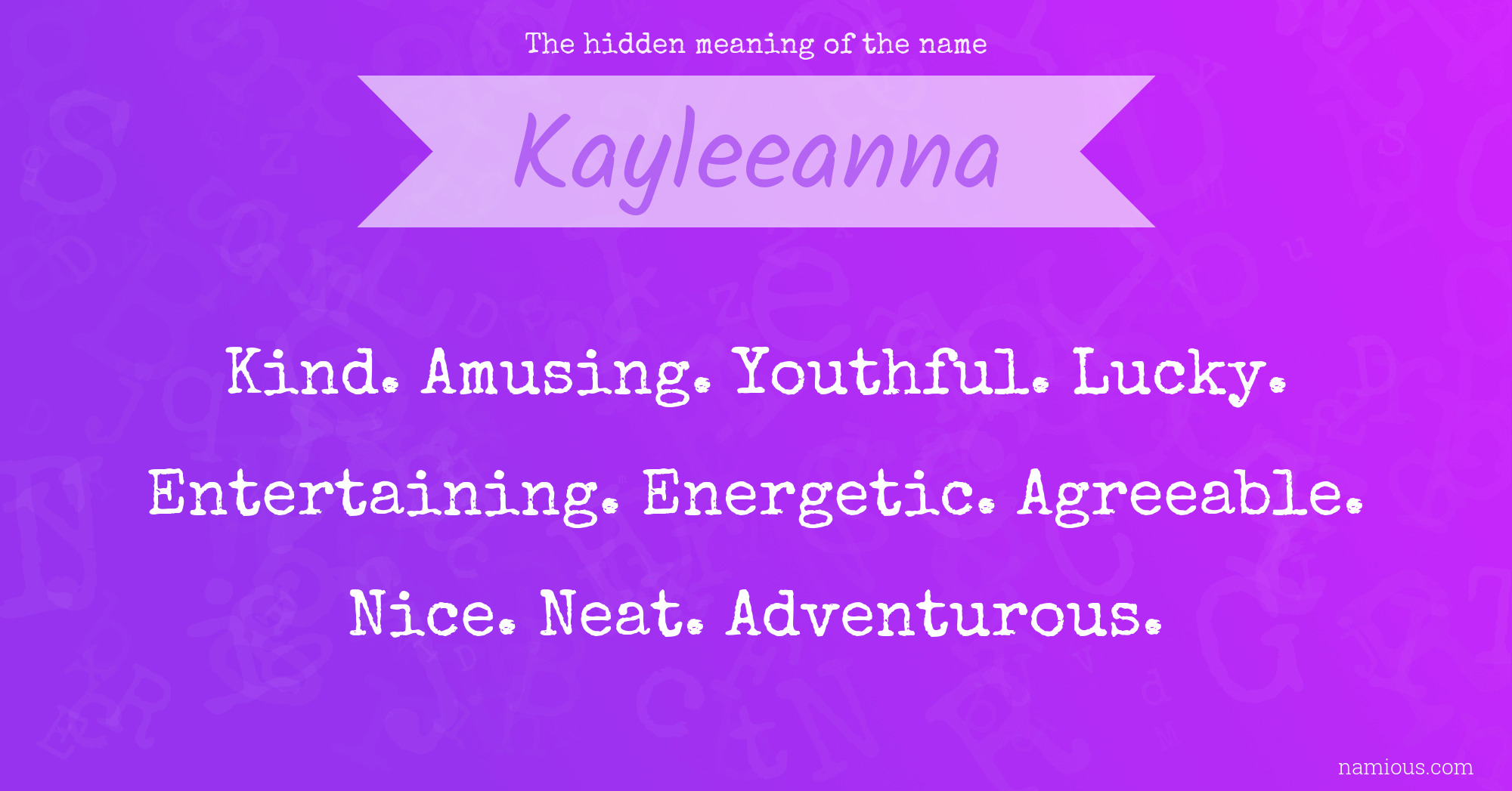 The hidden meaning of the name Kayleeanna