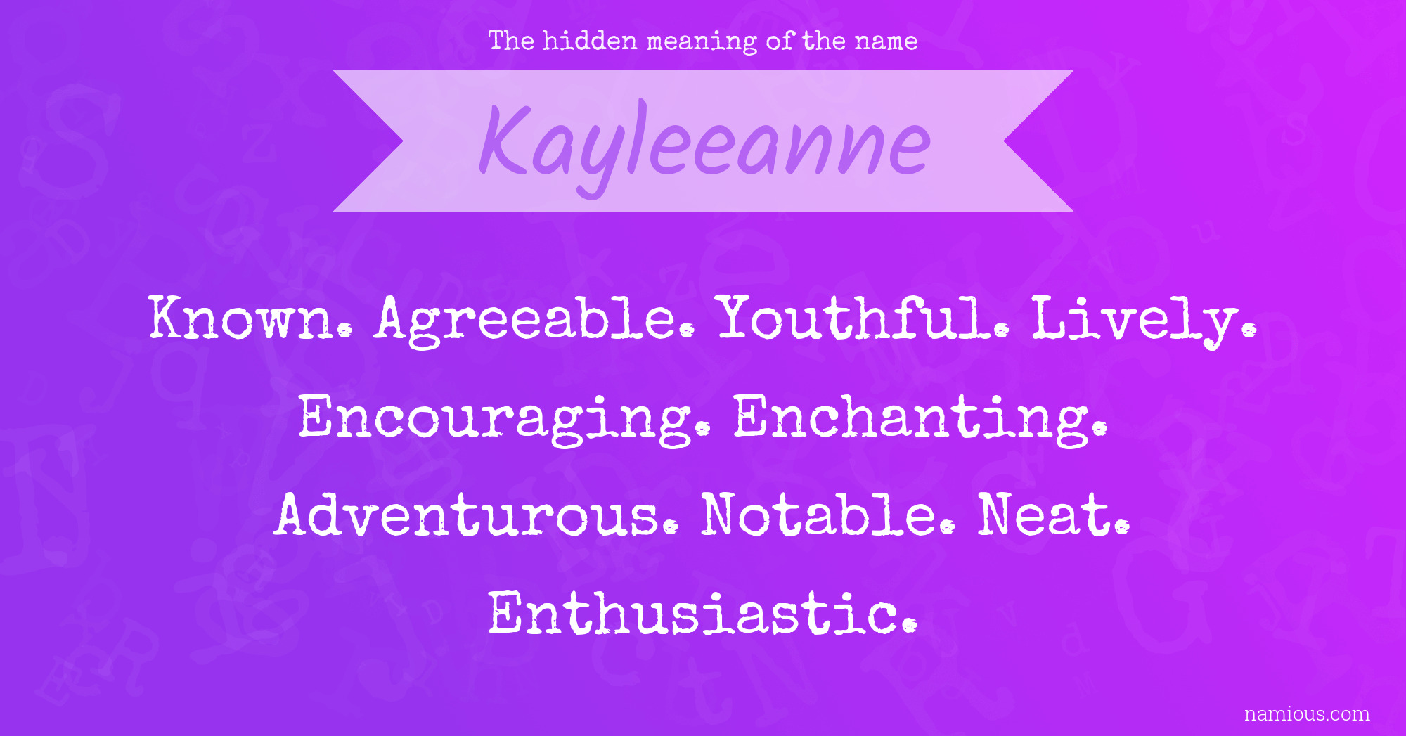 The hidden meaning of the name Kayleeanne