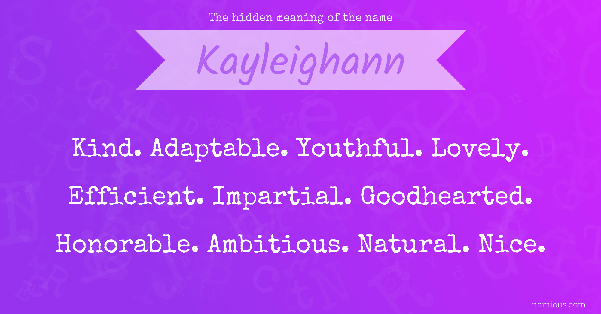 The hidden meaning of the name Kayleighann