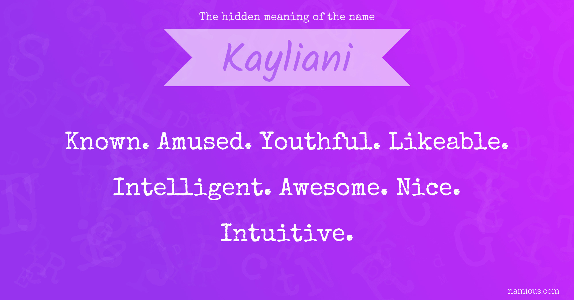 The hidden meaning of the name Kayliani