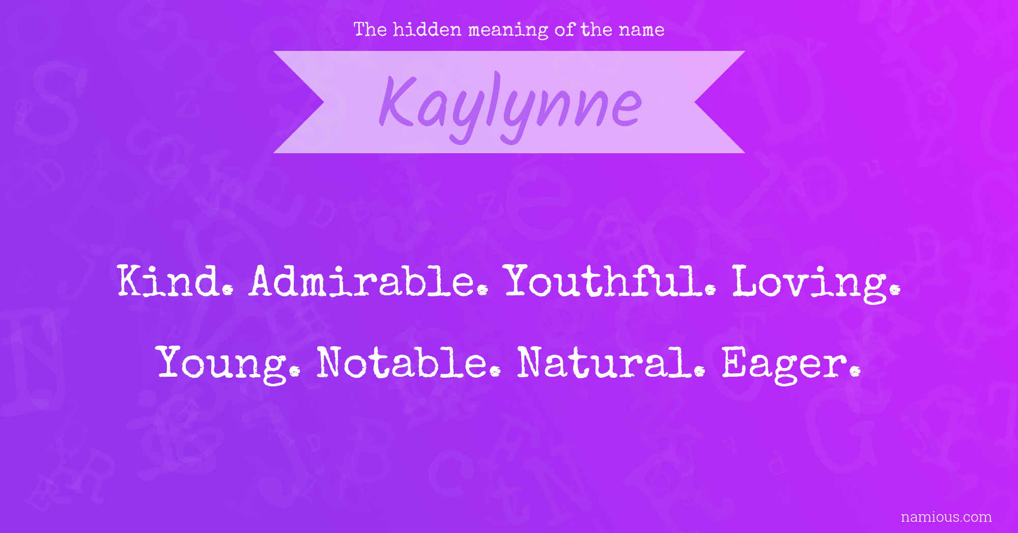 The hidden meaning of the name Kaylynne