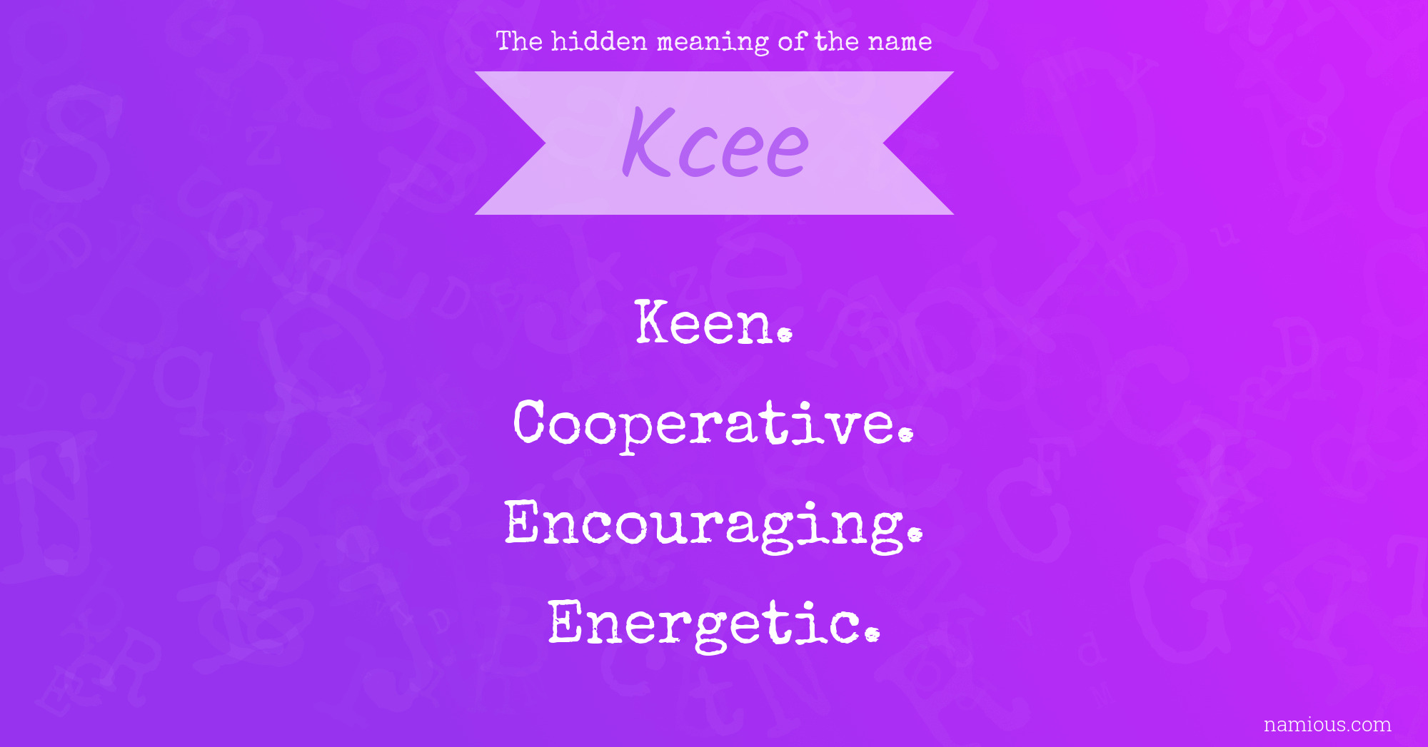 The hidden meaning of the name Kcee