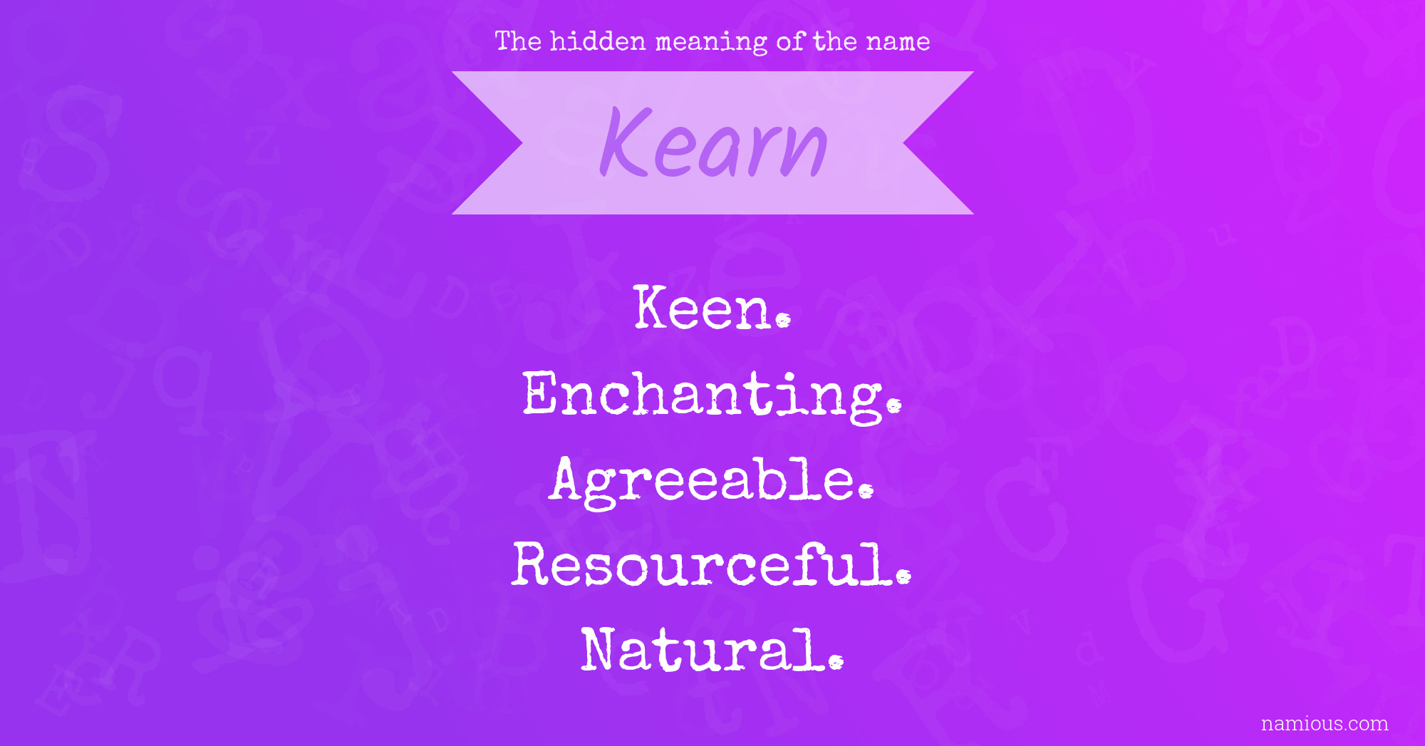 The hidden meaning of the name Kearn