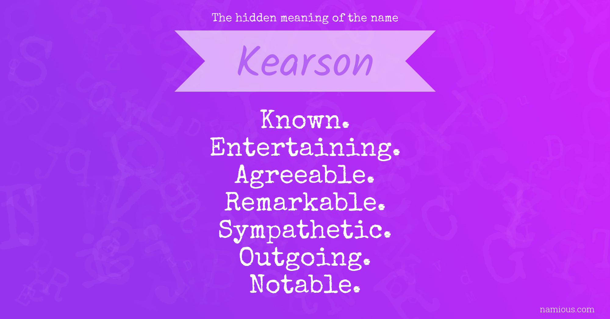 The hidden meaning of the name Kearson